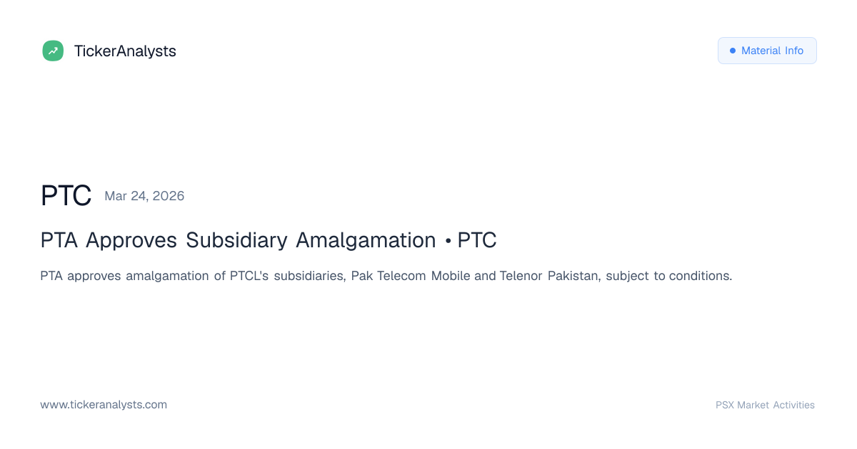 PTC: PTA Approves Subsidiary Amalgamation • PTC - Material Info ...